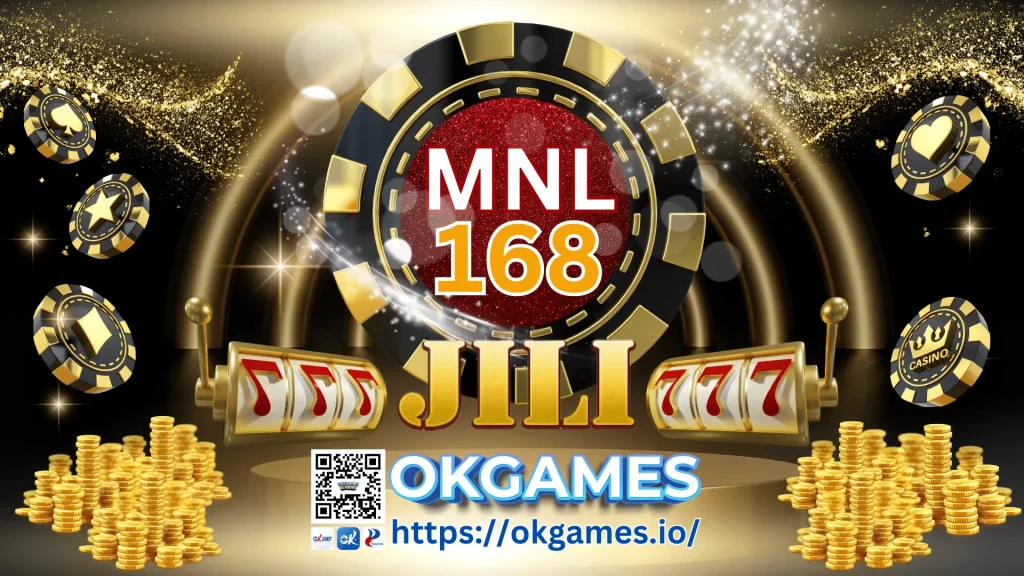 mnl168 jili slot games