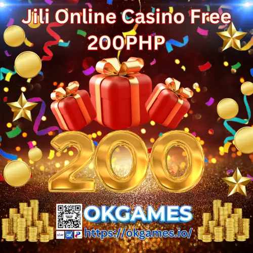 jili online casino free 200php welcome bonus